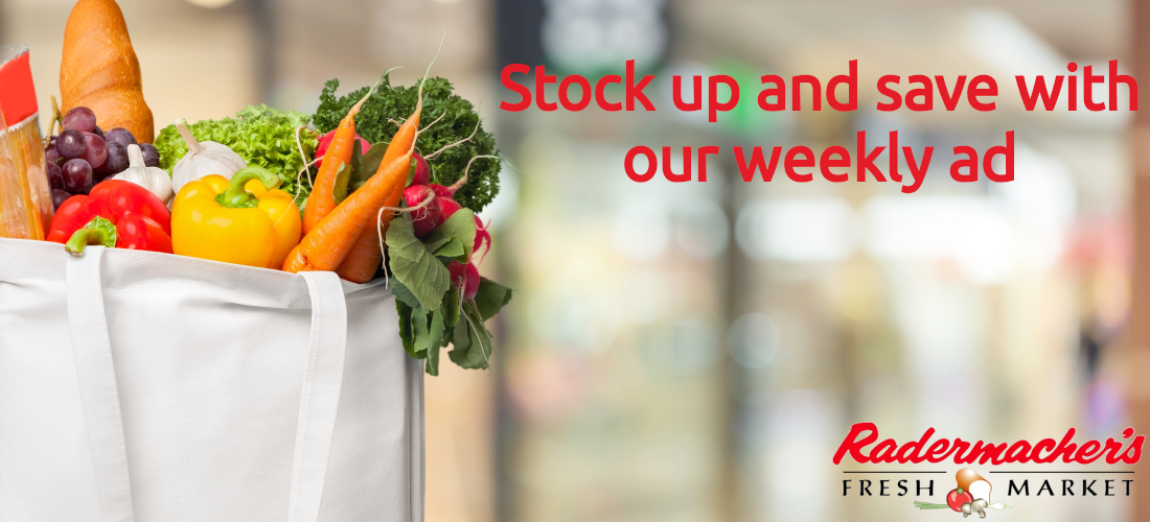 Stock up & save with our weekly ad!